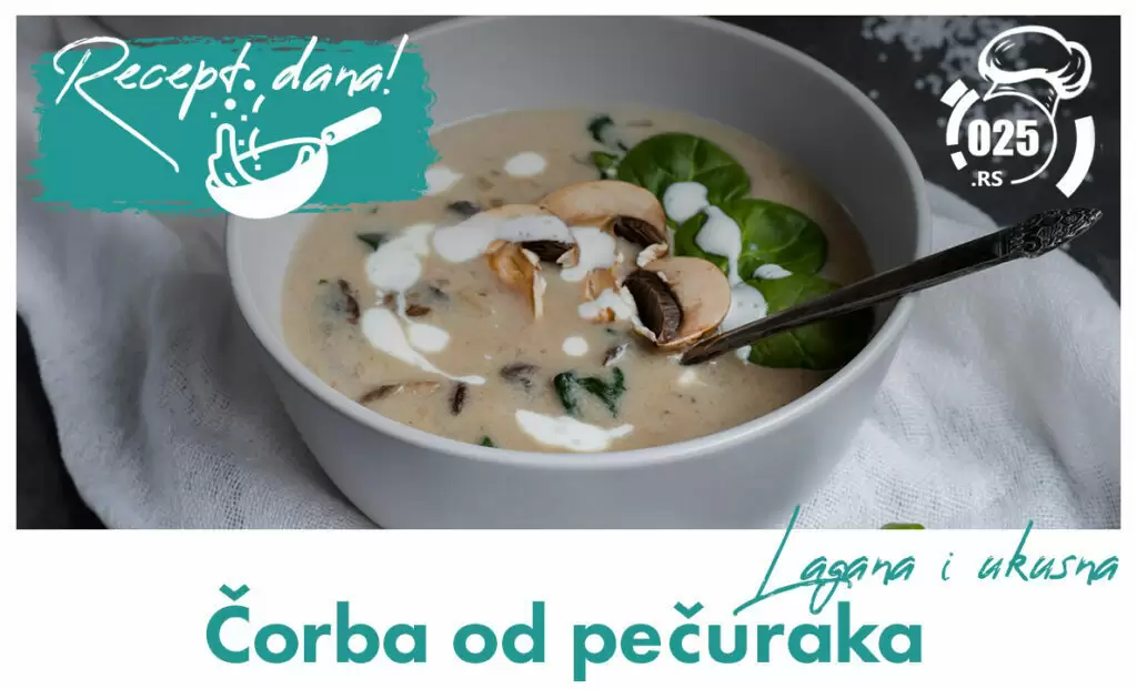 Recept dana - čorba od pečuraka