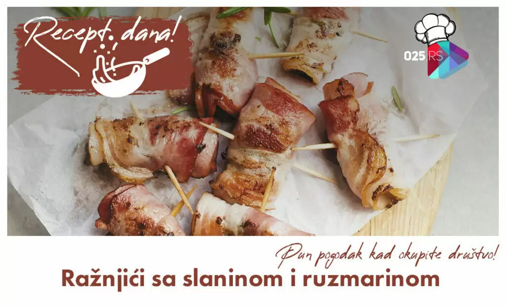 Recept - ražnjići sa slaninom