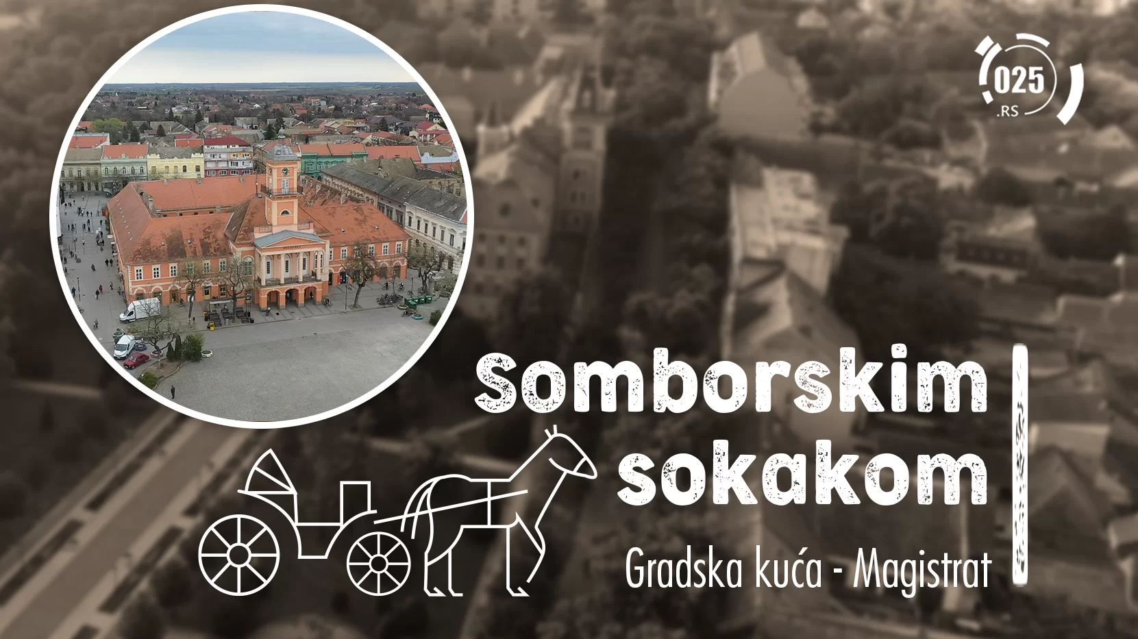Somborskim sokakom - Gradska kuća