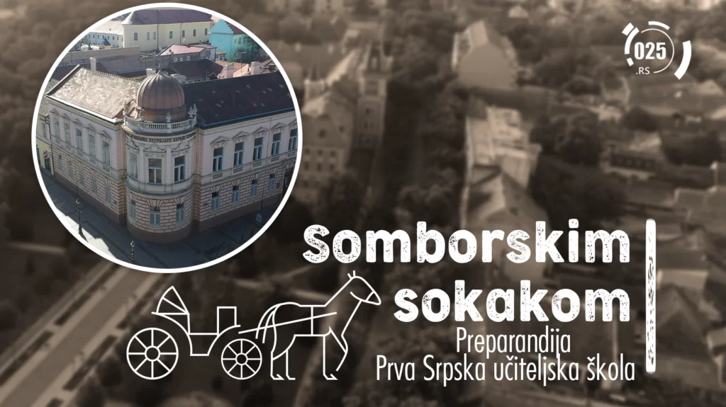 Somborskim sokakom - Preparandija