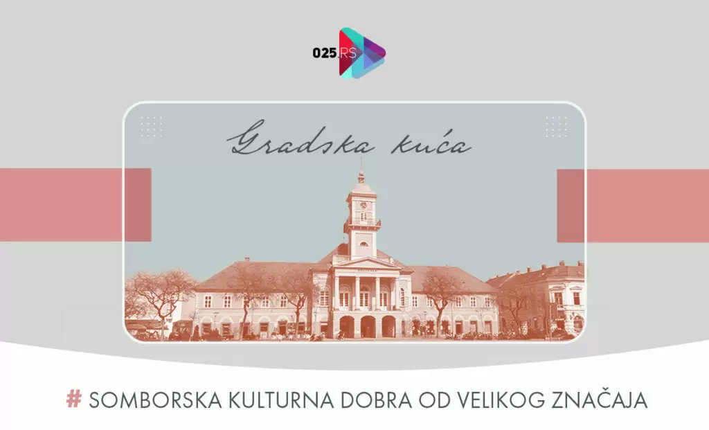 Sombor - Gradska kuća