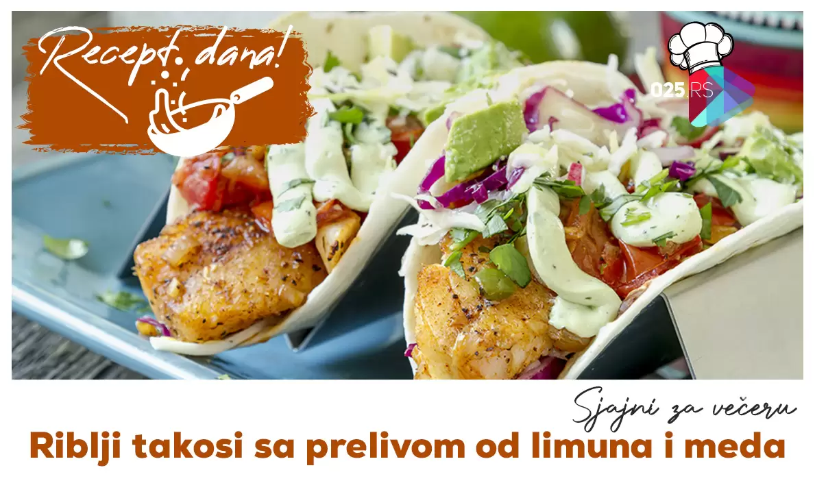 Riblji takosi sa prelivom od limuna i meda